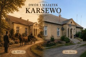 Dwór i majątek Karsewo